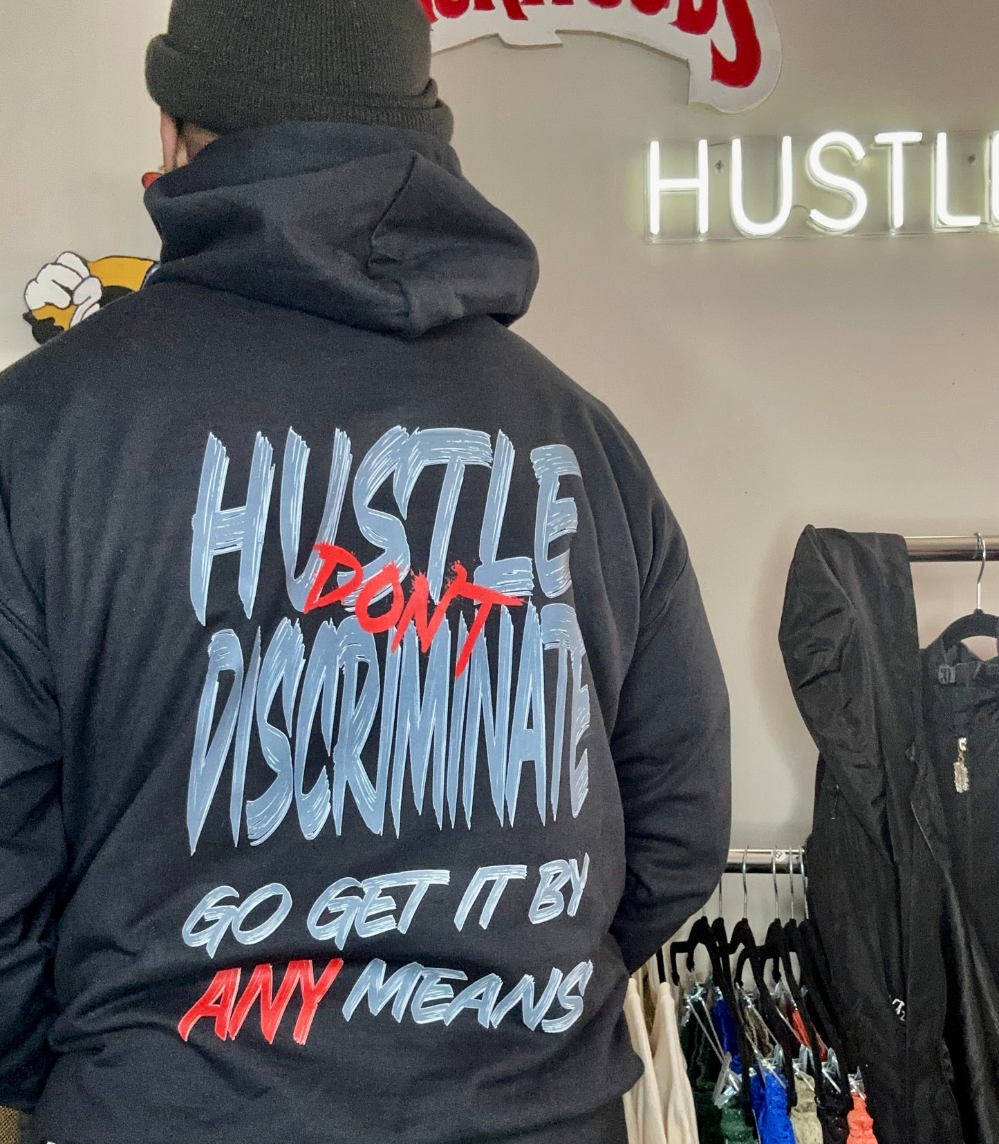 Hustle Don’t Discriminate
